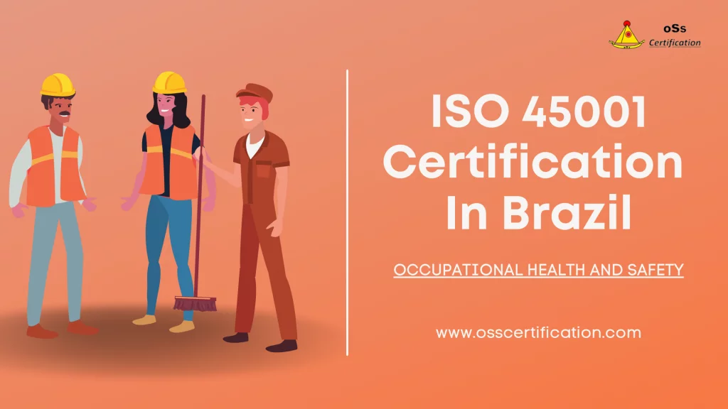 ISO 45001 Certification in Brazil