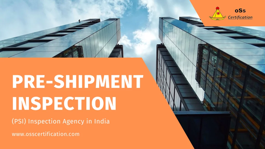 Pre-Shipment Inspection Agency in India