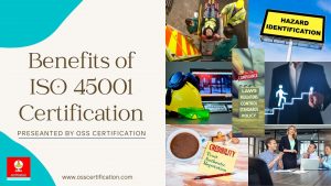 Benefits of ISO 45001 Certification