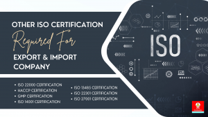 other ISO Certification that can be required for Export and Import Company