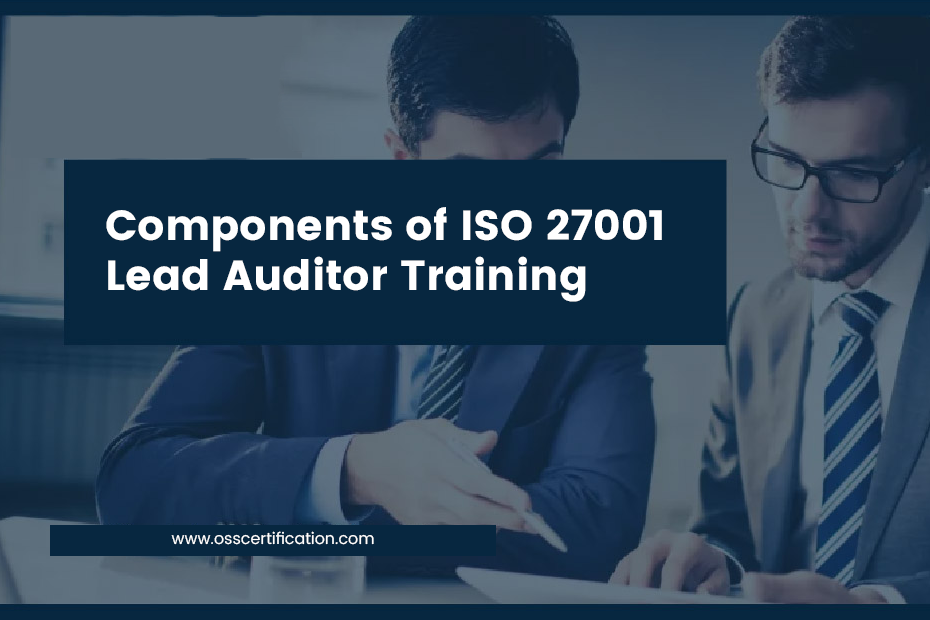 Components of ISO 27001 Lead Auditor Training